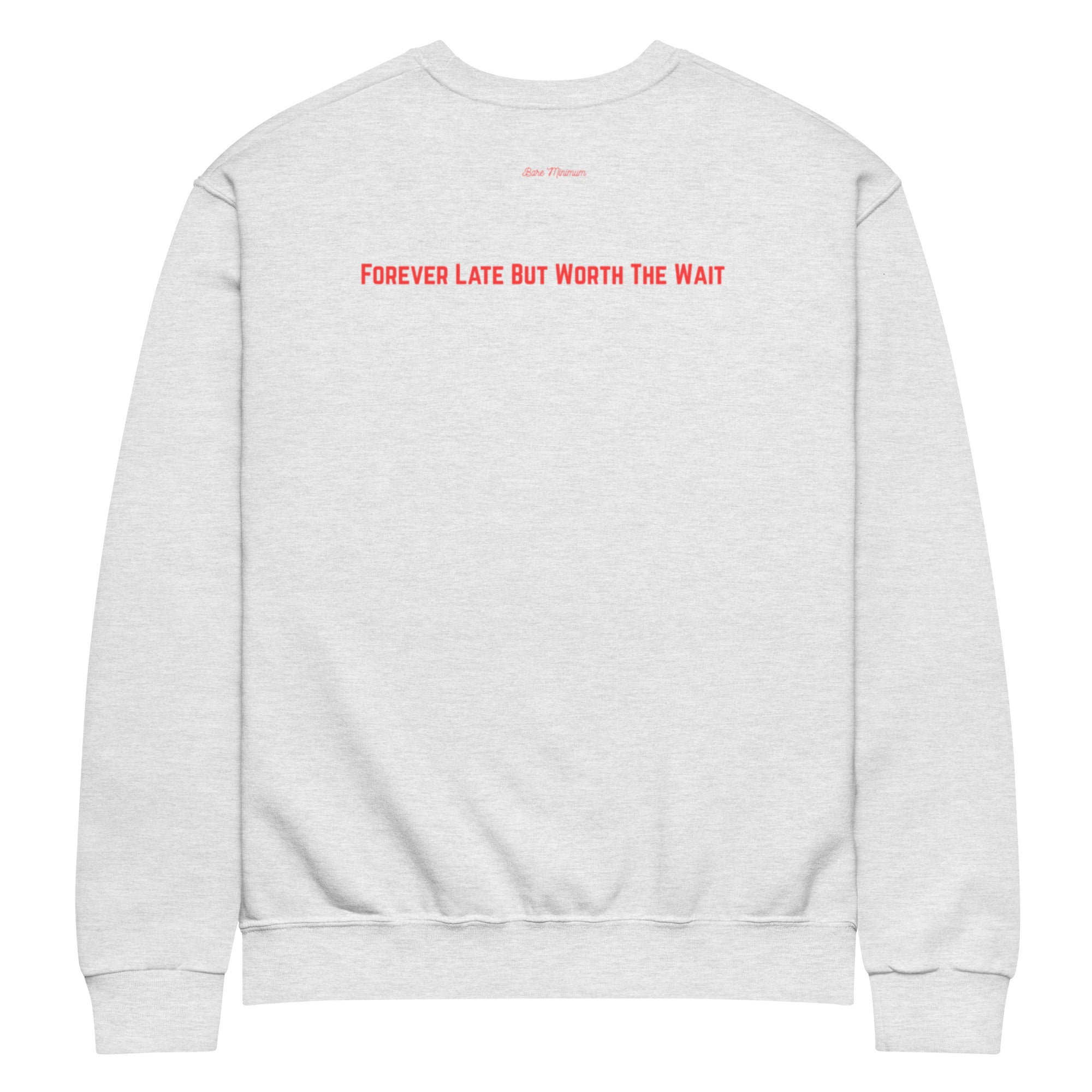 Gray sweatshirt with red text on a white background