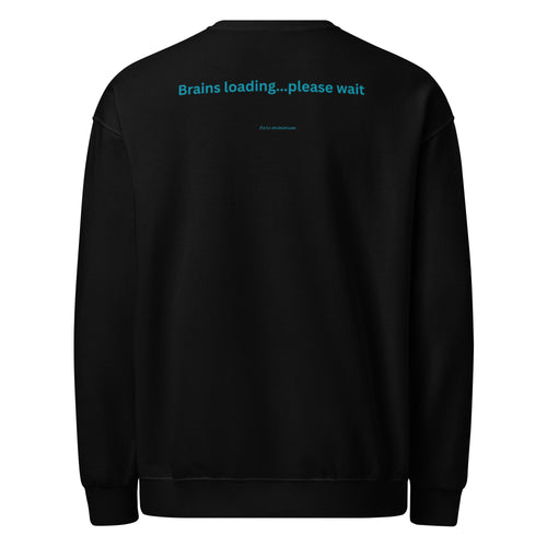 Black sweatshirt with text 'Brains loading...please wait' on the back against a white background