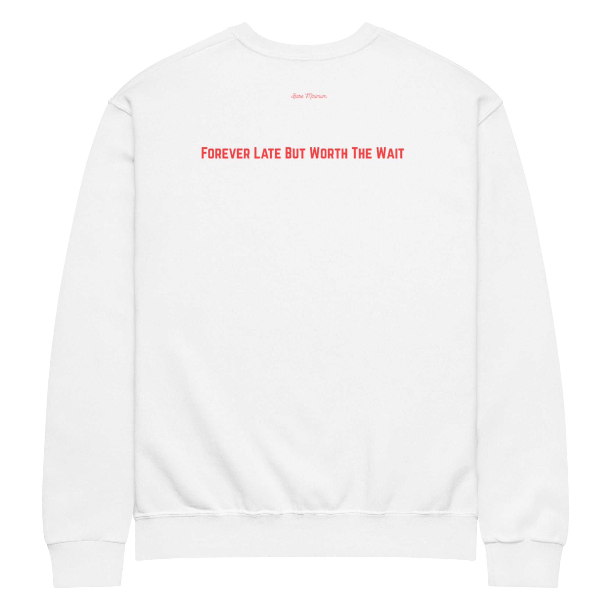 White sweatshirt with red text on a white background