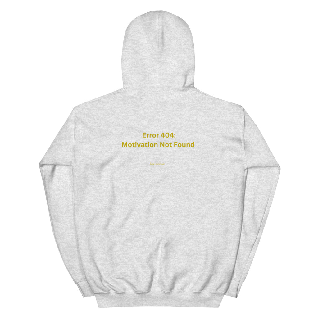 Gray hoodie with 'Error 404: Motivation Not Found' text on the back against a white background