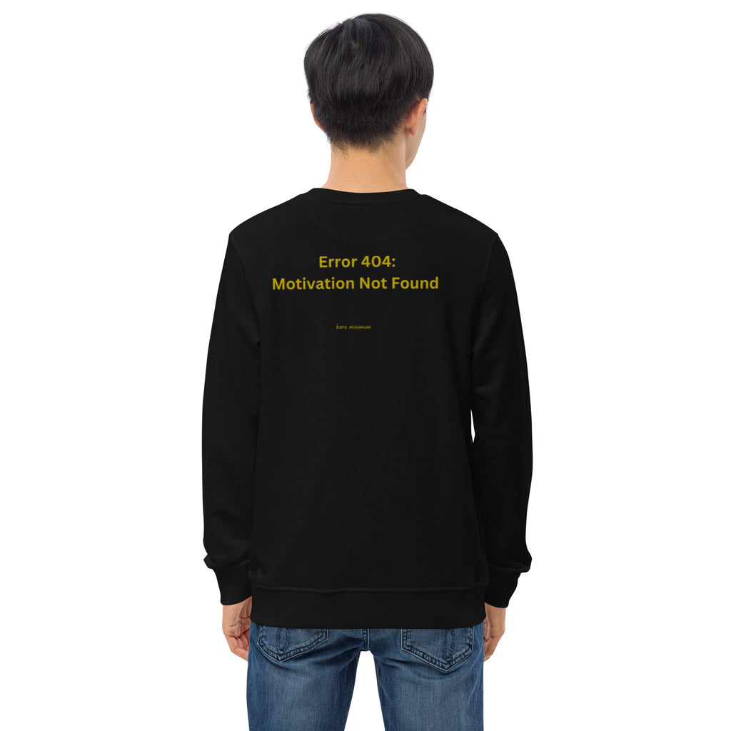 Person wearing a black sweatshirt with 'Error 404: Motivation Not Found' text on the back.
