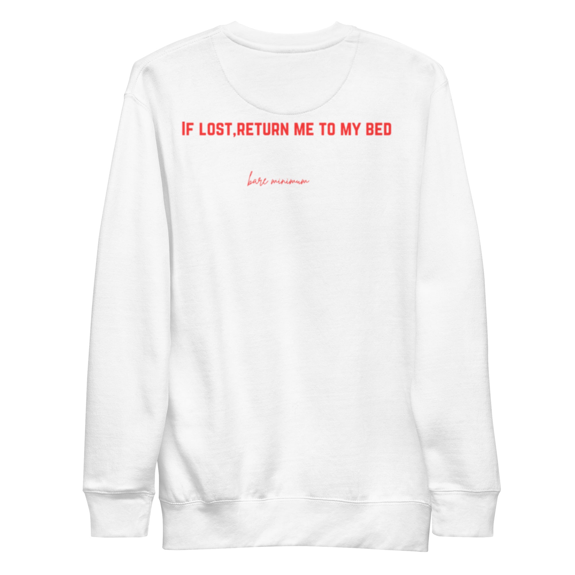 White sweatshirt with red text on a white background