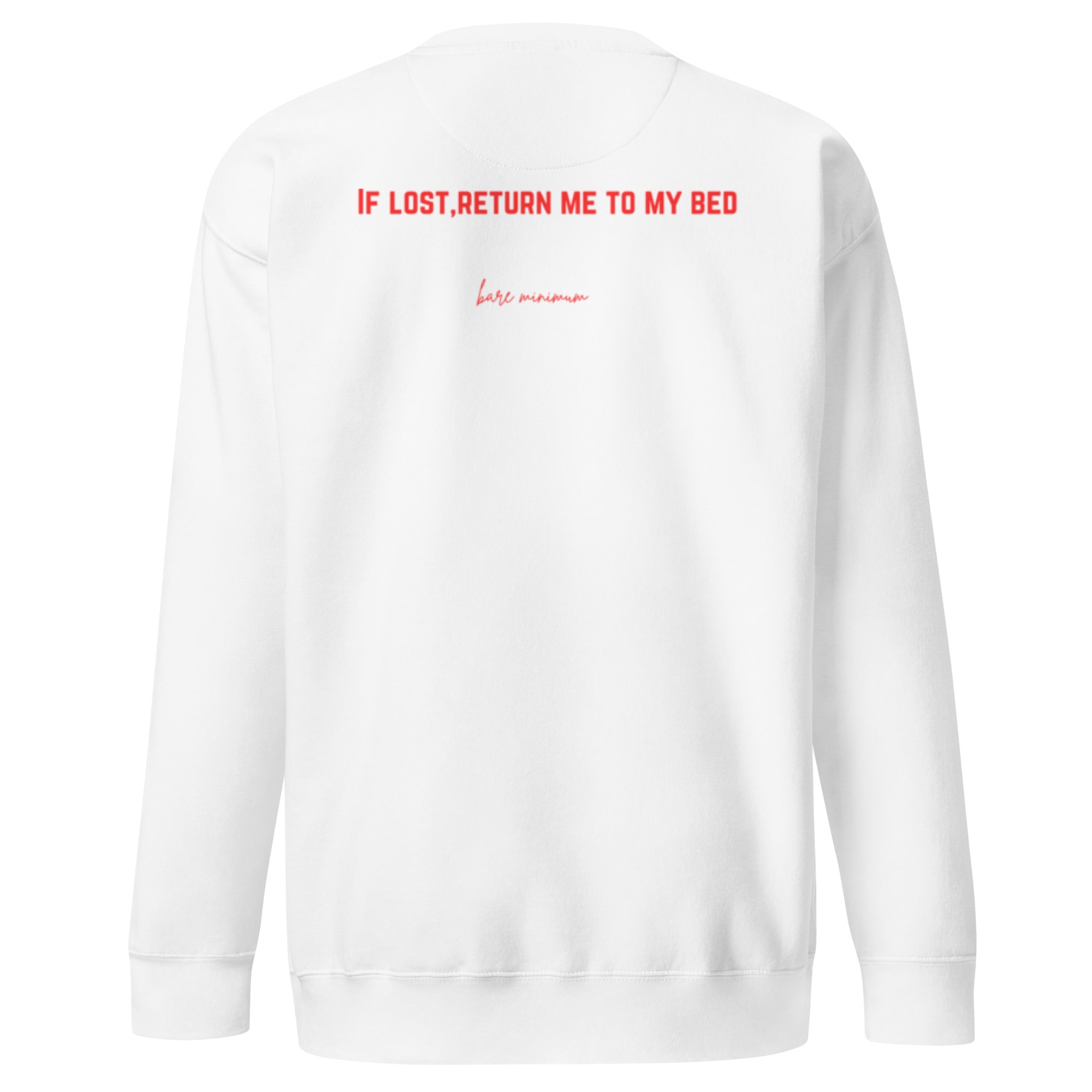 White sweatshirt with red text on a white background
